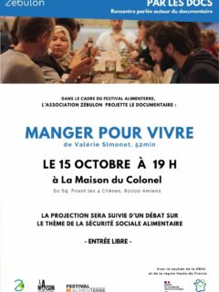 𝗟'𝗮𝘃𝗶𝘀 𝗱𝘂 𝗳𝗲𝘀𝘁𝗶𝘃𝗮𝗹 𝗔𝗹𝗶𝗺𝗲𝗻𝘁𝗲𝗿𝗿𝗲
🎬 "Manger pour vivre est un documentaire touchant. Il présente une variété de témoignages de personnes en lien avec l’aide alimentaire et la sécurité sociale de l’alimentation (SSA).
.
Sans incriminer les bénévoles et les organismes d’aide alimentaire, le film expose habilement les limites de cette dernière, notamment la logique de surproduction qu’elle dissimule.
.
Manger pour vivre constitue une bonne introduction à la sécurité sociale de l’alimentation et permet d’ouvrir de nombreux débats."
🔔 MERCREDI 15 OCTOBRE
🕖 À 19H
🏠 À la Maison du Colonel
𝗗𝗮𝗻𝘀 𝗹𝗲 𝗰𝗮𝗱𝗿𝗲 𝗱𝗲
🅿🅰🆁 🅻🅴🆂 🅳🅾🅲🆂, rencontre parlée autour du documentaire.